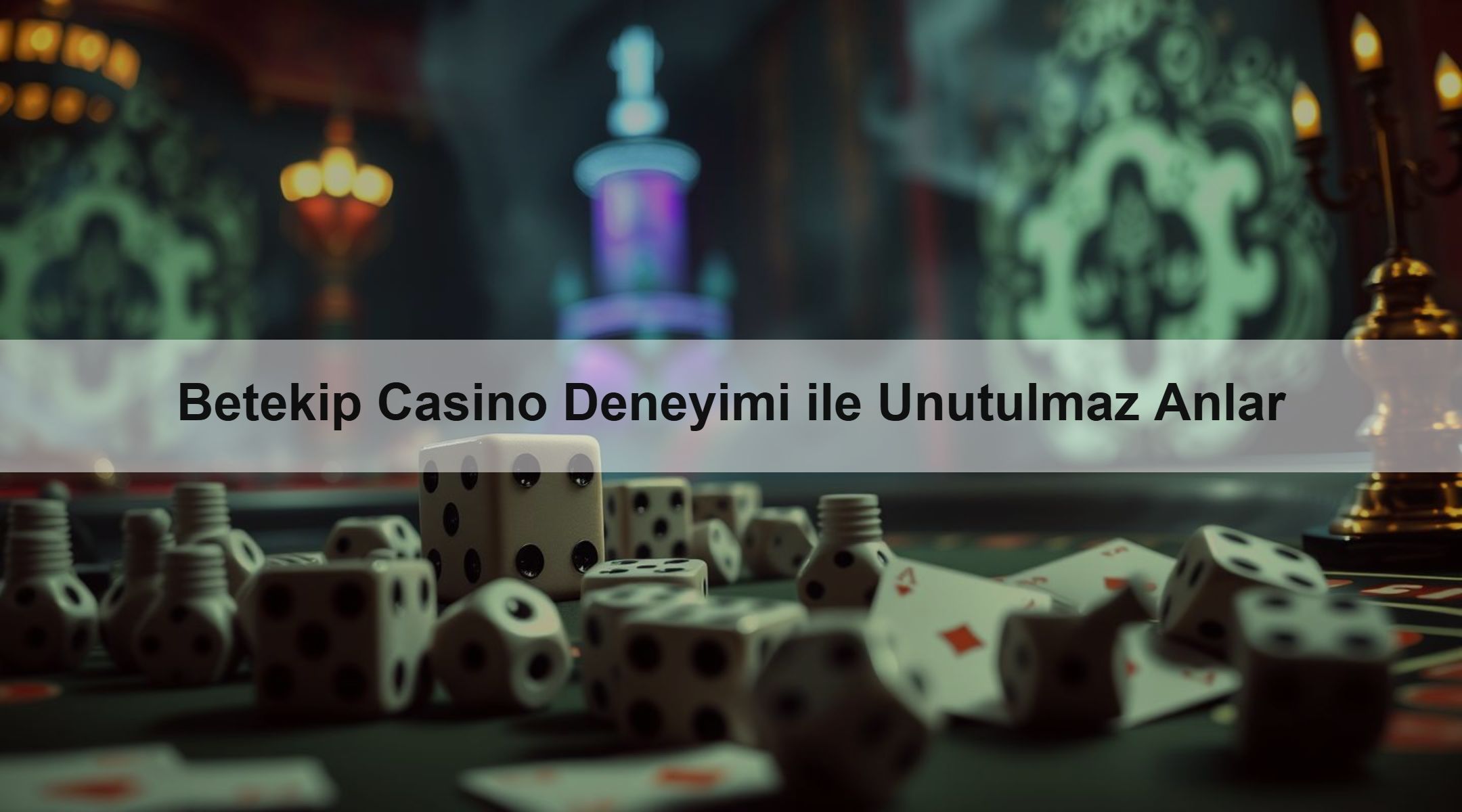 Betekip Casino Deneyimi ile Unutulmaz Anlar