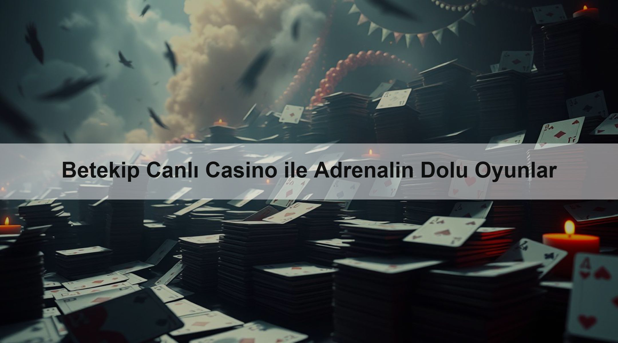 Betekip Canlı Casino ile Adrenalin Dolu Oyunlar
